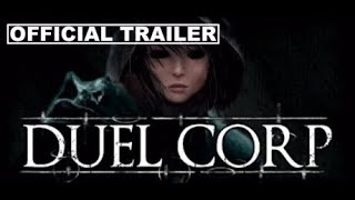 Duel Corp - Official Trailer