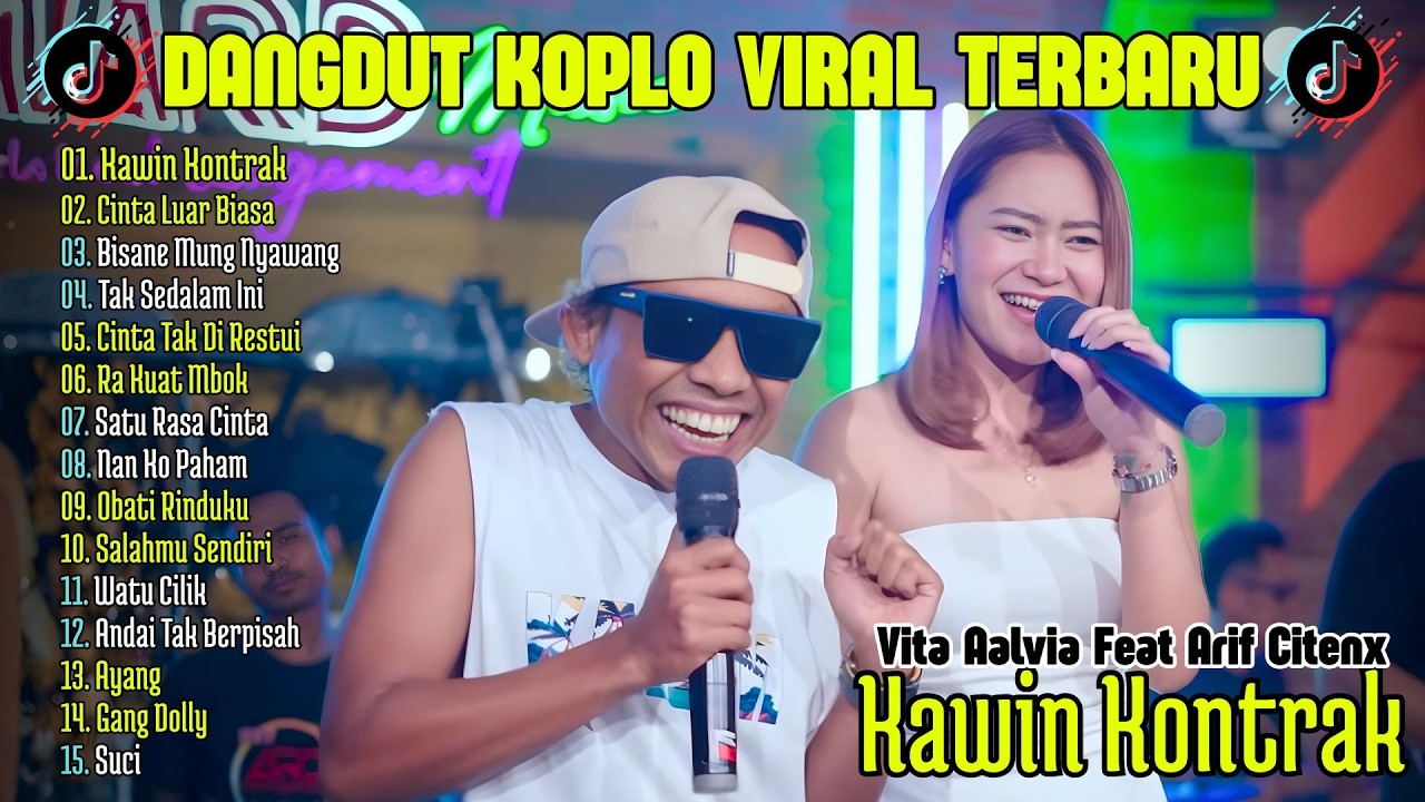 Vita Alvia Ft. Arif Citenx - KAWIN KONTRAK | DANGDUT KOPLO TERBARU 2026 | FULL ALBUM LAGU JAWA VIRAL