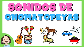 ¿Qué significa sonido onomatopéyico?