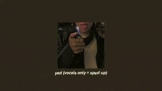 yad (vocals only + sped up + reverb) Resimi