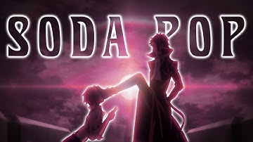 [AMV] Shin Soukoku - Soda Pop