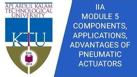 Components of PNEUMATIC ACTUATORS,  Industrial instrumentation and automation system,#EE404,#KTU