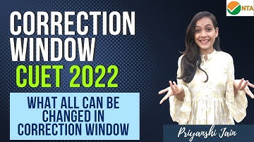 CUET Forms - Changes Allowed in Correction Window🔥| Official Update | Priyanshi Jain