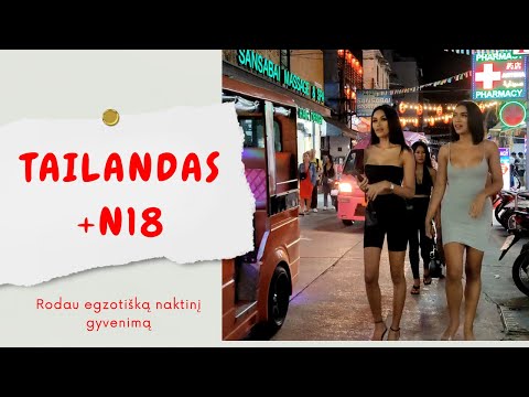 Video: Naktinis gyvenimas Tailande