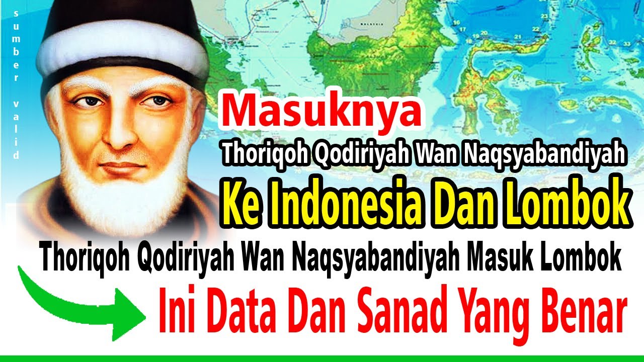 Thoriqoh Qodiriyah Wan Naqsyabandiyah Masuk Lombok, Ini Data Dan Sanad Yang Benar
