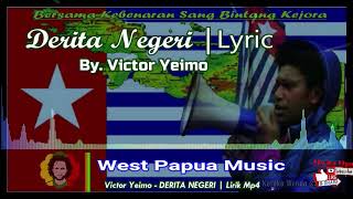 Lagu Papua - DERITA NEGERI By. Victor Yeimo [ Lirik Audio ]