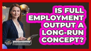 Is Full Employment Output A Long-Run Concept?
