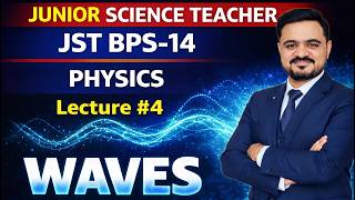 lecture#4 | Physics | waves & Properties of waves