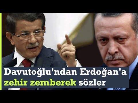 Davutoğlu: Erdoğan'ın siyasi hırsı ve kini...