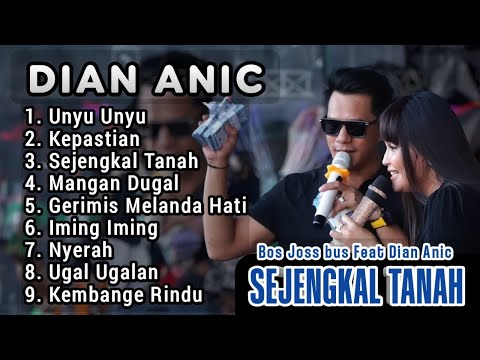 SEJENGKAL TANAH - DIAN ANIC | BOS JOSBUS ANICA NADA 01 JULI 2024 | KLUWUT | BULAKAMBA | BREBES