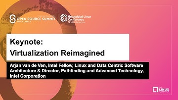 Keynote: Virtualization Reimagined - Arjan van de Ven