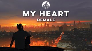 Demale - My Heart (Official Release)