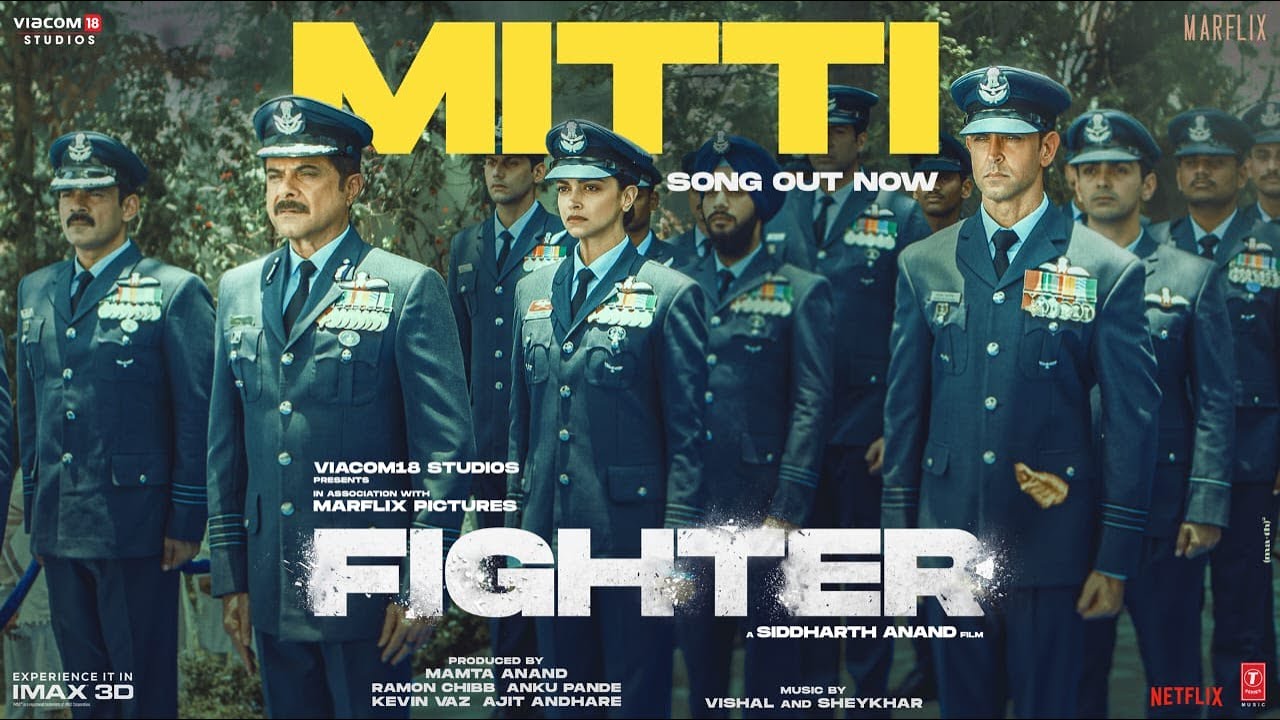 FIGHTER Mitti Song Hrithik Roshan Deepika Padukone Anil Kapoor  Vishal Sheykhar