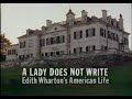 Edith Wharton - “A Lady Doesn’t Write” - A  BBC2 ‘Bookmark’ Documentary narrated by Ian Holm