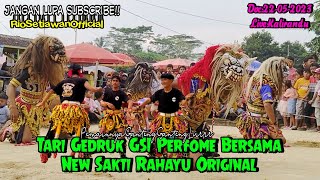 Ini Nih Yang Di TungguTunggu!! Tari Gedruk GSI Perfome Bersama SAKTI RAHAYU Pemainnya Ganteng\