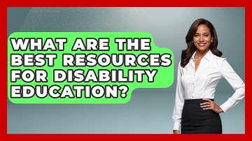 What Are the Best Resources for Disability Education? - Accessible Learning For All