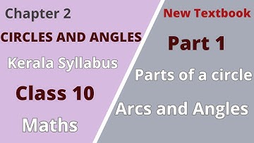 Class10 | Maths | Chapter 2| Circles and angles | Arcs and angles | KeralaSyllabus | Part 1
