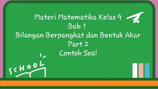 Materi matematika kelas 9 bab 1 part 2 ...