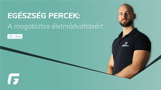 Egészség Percek - 10.Rész - Grindfit
