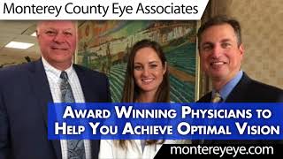 Experienced Local Ophthalmologist Monterey County Eye Associates Monterey County CA
