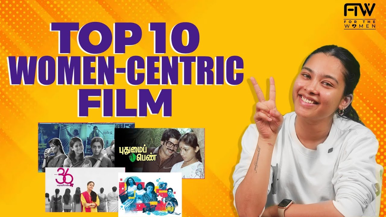 Top 10 Women-Centric Movies Tamil❤️ | For The Women