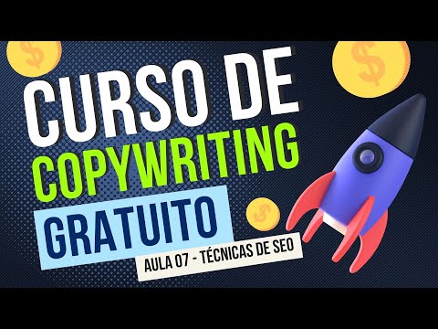 Curso de Copywriting Básico - Aula 7: Técnicas de SEO