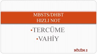 MBSTS/DHBT Sınavlara Hazırlık - Tercüme/Vahiy (Bölüm 2)