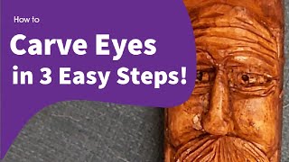 Carving Eyes in 3 Easy Steps!  Carving eyes for wood spirits and caricatures.