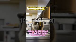 Exhaust hood repair Los Angeles, ventilation Hood serviceLAX #appliancerepairlosangeles 818-284-9184