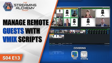 Manage Remote Guests With vMix Scripts