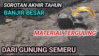 Download Lagu WASPADA BANJIR LAHAR BESAR AKHIR TAHUN, MATERIAL BATU SEMERU TERGULING DI GLADAK PERAK@tvsemeru MP3