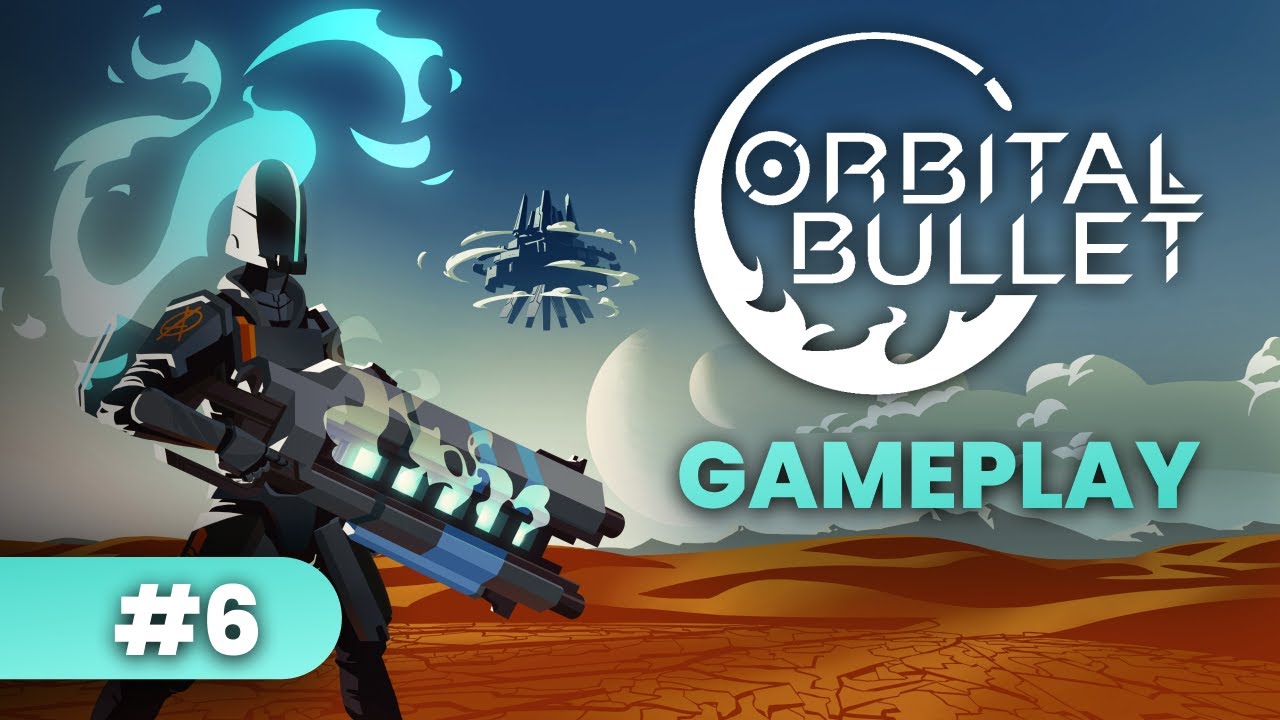 Orbital Bullet Gameplay no commentary Try 6
