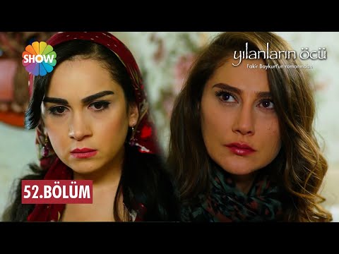 Yılanların Öcü 52. Bölüm