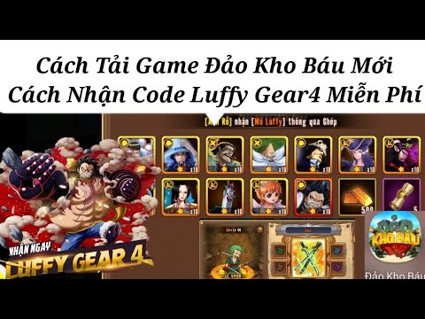 Cách Tải Game Đảo Kho Báu Bá Vương Thức Tỉnh | Cách Nhận Luffy Gear4 Max Ngon | ttđp