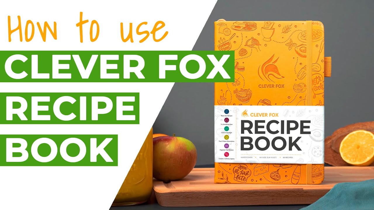 Clever Fox Recipe Book - Make Your Own Family Cookbook - Blank Recipe  Notebook Organizer - Empty Cooking Journal to Write In Rec