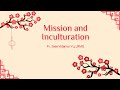 NMC CS: Mission and Inculturation of the Filipinos