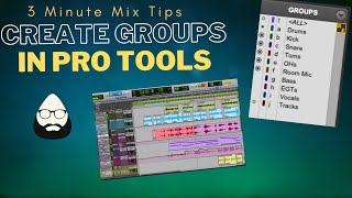How To Create Groups in Pro Tools