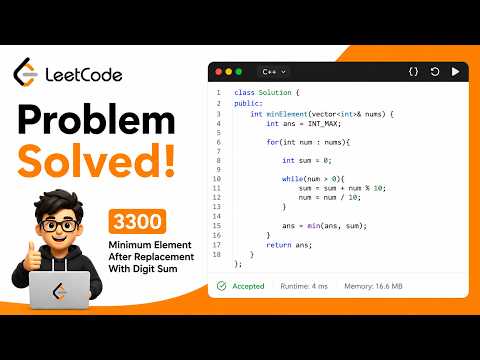 Minimum Element After Replacement With Digit Sum | LeetCode 3300