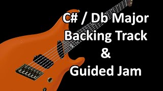 C# / Db Major Backing Track and Guided Improvisation for Guitar I - V 60BPM
