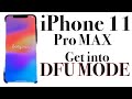 iPhone 11 Pro Max ★ Get into DFU Mode / Como Entrar Em Mode DFU iPhone 11 Pro Max