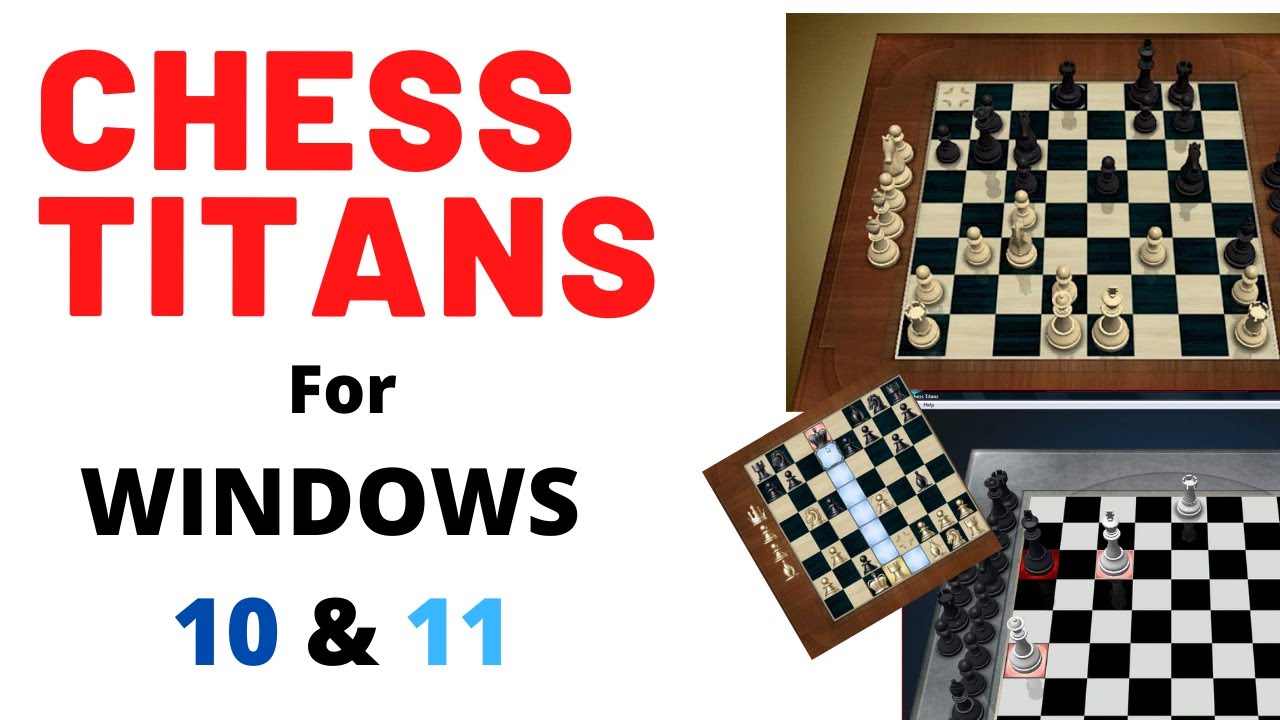 Chess Titan For Windows 11 and 10  Chess Program for Windows 11 