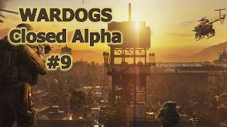 Recon and Spotting for the money | WarDogs | Playtest Alpha #7