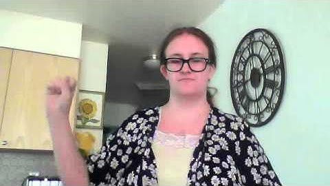 ASL 101 Practice Video Assignment