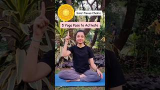 5 Yoga Poses to Activate Your Manipura Chakra #ManipuraChakra #ChakraHealing  #SolarPlexusChakra