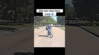 Old Man Does Bmx Trick 🥶 #Short #Fyp #Viral