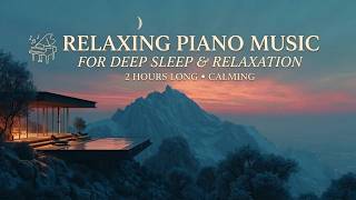Gentle Piano Sleep Music for Deepest Slumber & Anxiety Relief