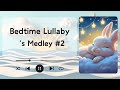 Dreamscapel's Medley #2: Ultimate Sleep Music for Deep Relaxation and Sweet Dreams