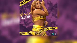 Neila - Caution (Explicit version)