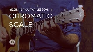 Beginner Guitar Lesson 2 | Chromatic Scale