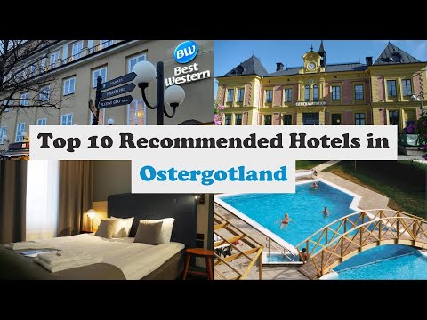 Top 10 Recommended Hotels In Ostergotland | Top 10 Best 4 Star Hotels In Ostergotland